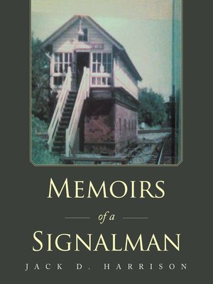 cover image of Memoirs of a Signalman